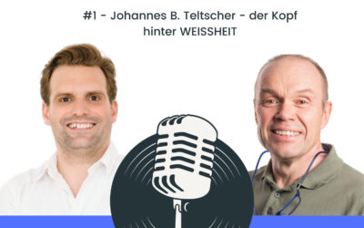 Johannes B. Teltscher – der Kopf hinter Weissheit | #dentalisiert Nr. 1