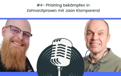 Phishing bekämpfen in Zahnarztpraxen mit Jaan Klomparend  | #dentalisiert Nr. 4